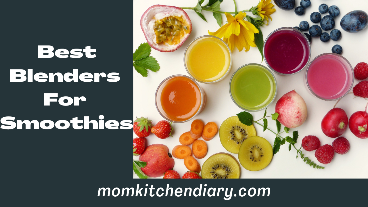 best blenders for smoothies